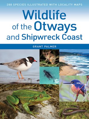 cover image of Wildlife of the Otways and Shipwreck Coast